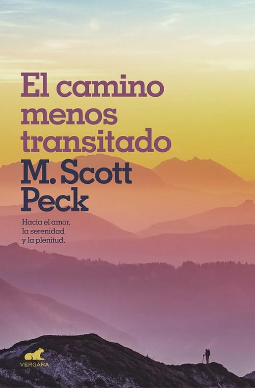 EL CAMINO MENOS TRANSITADO | 9788416076970 | M. SCOTT PECK