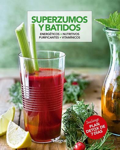 SUPERZUMOS Y BATIDOS | 9788491180906 | RBA INTEGRAL