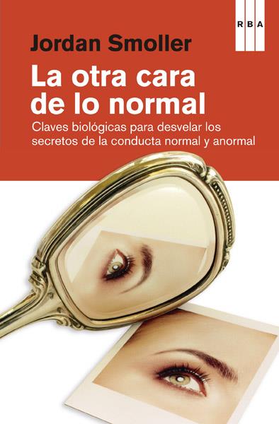 OTRA CARA DE LO NORMAL, LA | 9788490065624 | SMOLLER, JORDAN