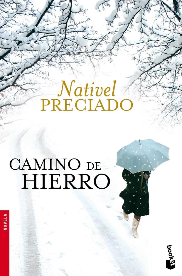 CAMINO DE HIERRO | 9788467032161 | PRECIADO, NATIVEL