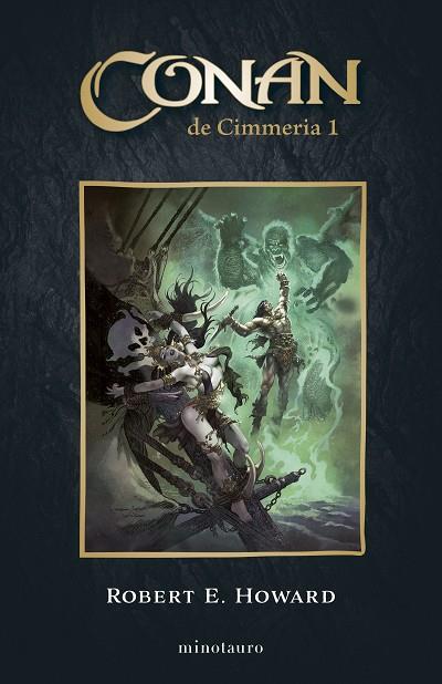 Conan El Cimmerio 01 | 9788445017159 | Robert E. Howard