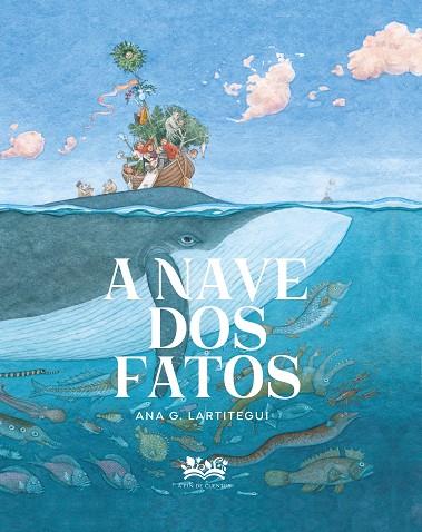 A nave dos fatos (GAL) | 9788419684011 | ANA G. LARTITEGUI