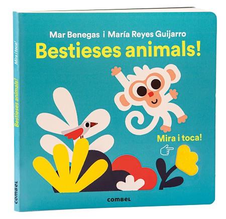 MIRA I TOCA BESTIESES ANIMALS | 9788411581356 | MARIA DEL MAR BENEGAS ORTIZ