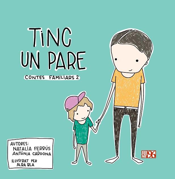 TINC UN PARE | 9788419149039 | ANTONIA CARDONA GAVILÀ & NATALIA FERRÚS BLASCO