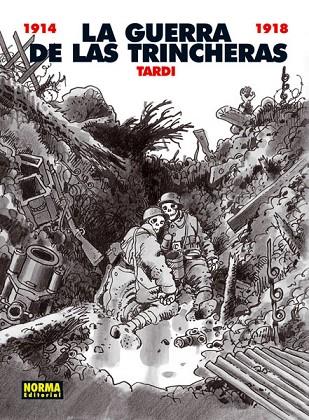 LA GUERRA DE LAS TRINCHERAS | 9788498479560 | TARDI