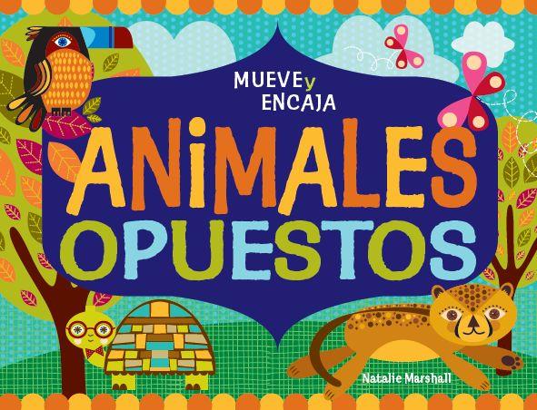 ANIMALES OPUESTOS | 9788492766529 | MARSHALL, NATALIE