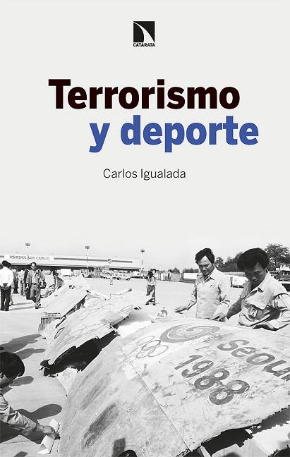 Terrorismo y deporte | 9788413522692 | CARLOS IGUALADA