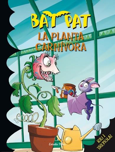 BAT PAT  LA PLANTA CARNIVORA | 9788415697626 | BAT PAT