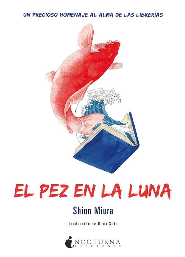 EL PEZ EN LA LUNA,EL | 9788418440267 | SHION MIURA