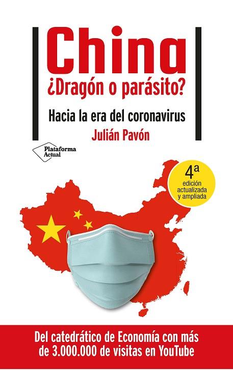 CHINA DRAGÓN O PARÁSITO? | 9788418285271 | JULIÁN PAVÓN