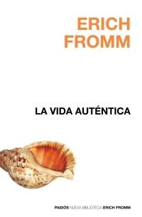 VIDA AUTENTICA | 9788449320002 | FROMM, ERICH