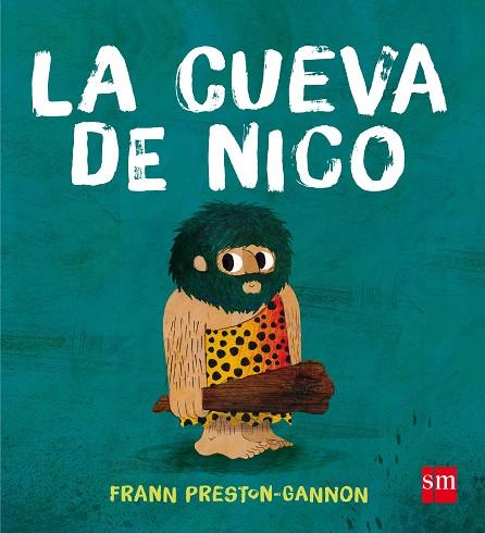 La cueva de Nico | 9788467597394 | Frann Preston-Gannon