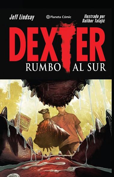 DEXTER 2 | 9788416636129 | JEFF LINDSAY & DALIBOR TALAJIC