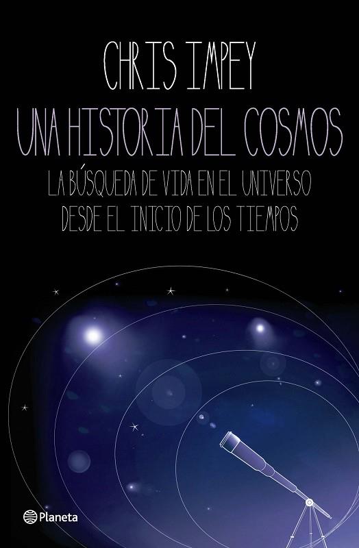 HISTORIA DEL COSMOS, UNA | 9788408092827 | IMPEY, CHRIS