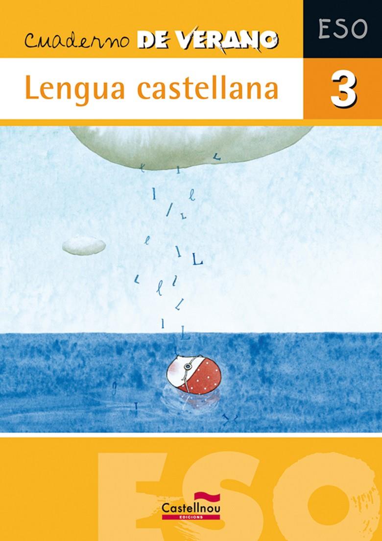 CUADERNO DE VERANO LENGUA CASTELLANA 3 ESO | 9788498043877 | FERNÁNDEZ VILLARROEL, DAVID