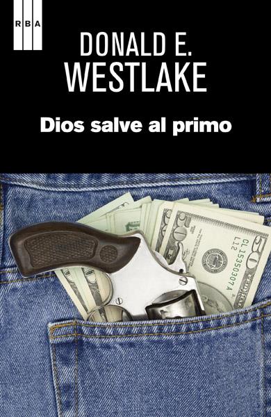 DIOS SALVE AL PRIMO | 9788490065662 | WESTLAKE, DONALD E.