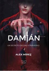 DAMIÁN | 9789801826255 | ALEX MÍREZ