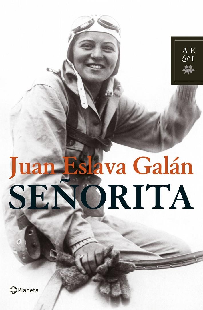 SEÑORITA | 9788408075660 | JUAN ESLAVA GALAN