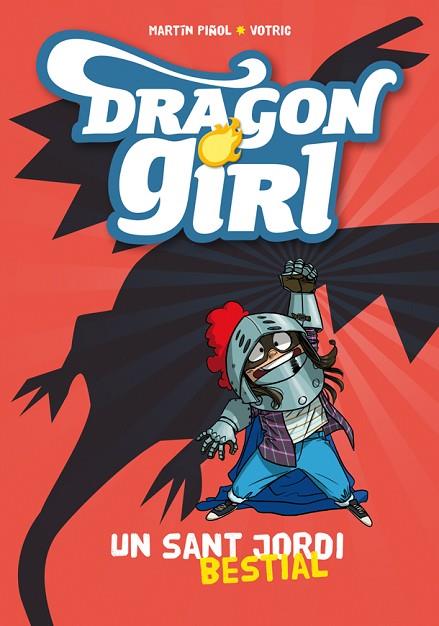 DRAGON GIRL UN SANT JORDI BESTIAL | 9788424659929 | MARTIN PIÑOL