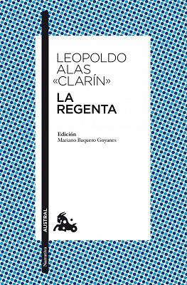 LA REGENTA | 9788467033656 | ALAS «CLARÍN», LEOPOLDO