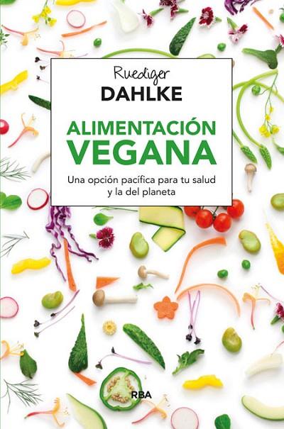 ALIMENTACION VEGANA | 9788415541608 | DAHLKE, RUEDIGER