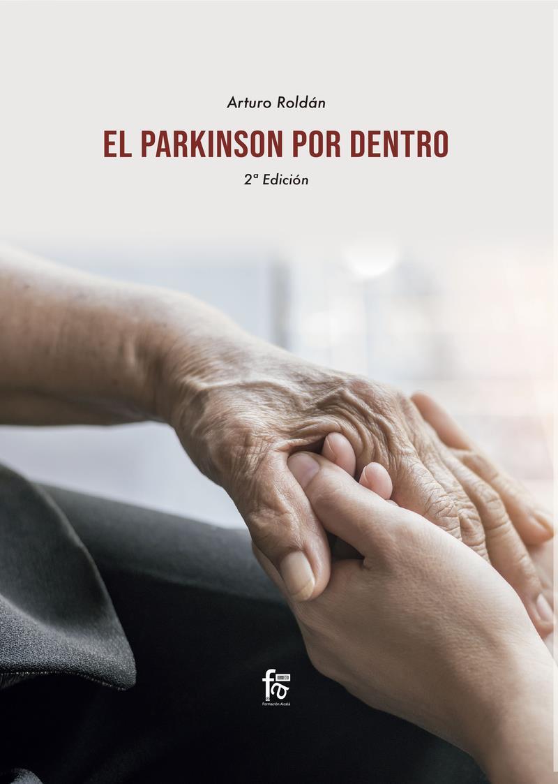EL PARKINSON POR DENTRO | 9788418418334 | ARTURO ROLDAN