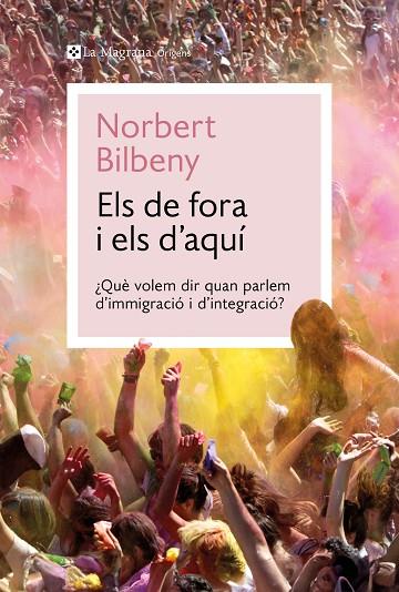 Els de fora i els d'aqui | 9788410009424 | Norbert Bilbeny