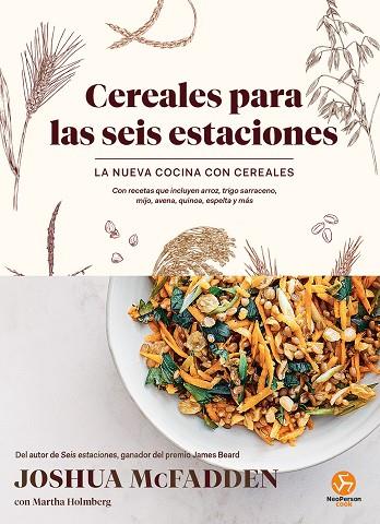 CEREALES PARA LAS SEIS ESTACIONES | 9788415887959 | JOSHUA MCFADDEN & MARTHA HOLMBERG