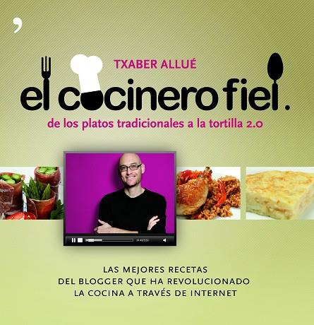 EL COCINERO FIEL | 9788484608660 | ALLUE, TXABER