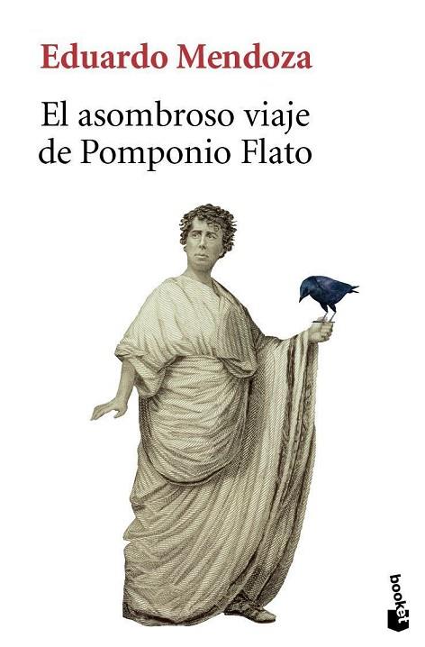 EL ASOMBROSO VIAJE DE POMPONIO FLATO | 9788432250705 | EDUARDO MENDOZA