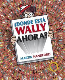 DONDE ESTA WALLY AHORA? | 9788415579717 | HANDFORD, MARTIN