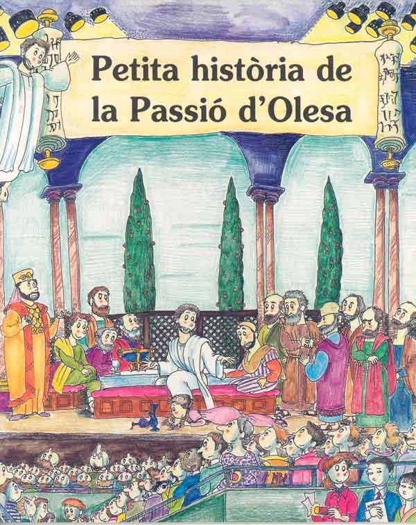 PETITA HISTORIA DE LA PASSIO D`OLESA | 9788488591555 | QUER, PERE