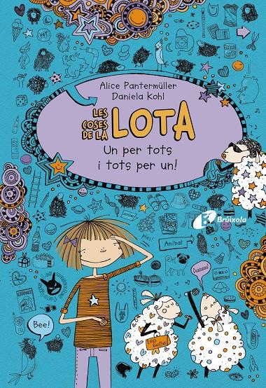 LES COSES DE LA LOTA 2 UN PER TOTS I TOTS PER UN! | 9788499065793 | ALICE PANTERMULLER & DANIELA KOHL