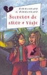 SECRETOS DE AMOR + VIAJE | 9788420467542 | ZIMMERMANN, IRENE/ZIMMERMANN, HANS-GÜNTHER