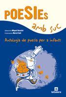 POESIES AMB SUC | 9788424628321 | DESCLOT & GALI