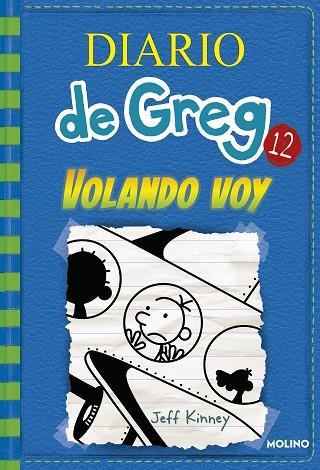 DIARIO DE GREG 12 VOLANDO VOY | 9788427209824 | JEFF KINNEY