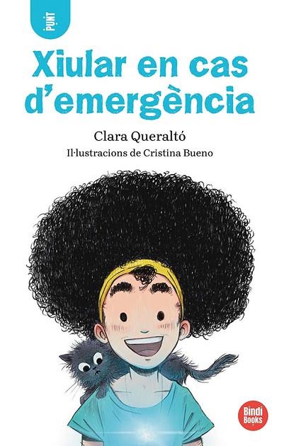 XIULAR EN CAS D'EMERGÈNCIA! | 9788418288586 | CLARA QUERALTÓ I OLIVÉ & CRISTINA BUENO