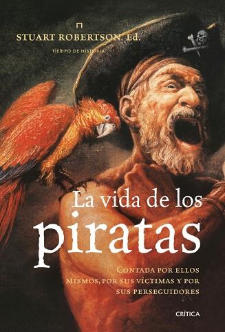 VIDA DE LOS PIRATAS, LA | 9788498920598 | ROBERTSON, STUART