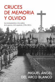Cruces de memoria y olvido | 9788491993285 | Miguel Ángel del Arco