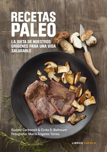 RECETAS PALEO | 9788448022068 | EUDALD CARBONELL & SILVIA BELLMUNT