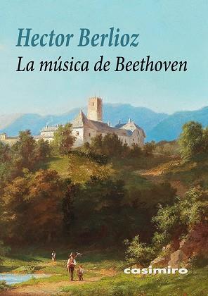 La música de Beethoven | 9788417930325 | HECTOR BERLIOZ