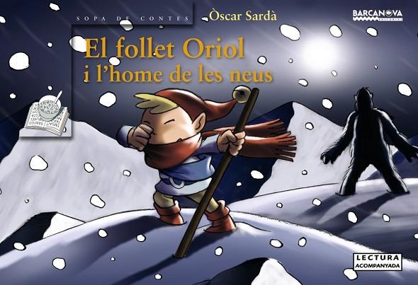 EL FOLLET ORIOL I L'HOME DE LES NEUS | 9788448919535 | SARDA, OSCAR