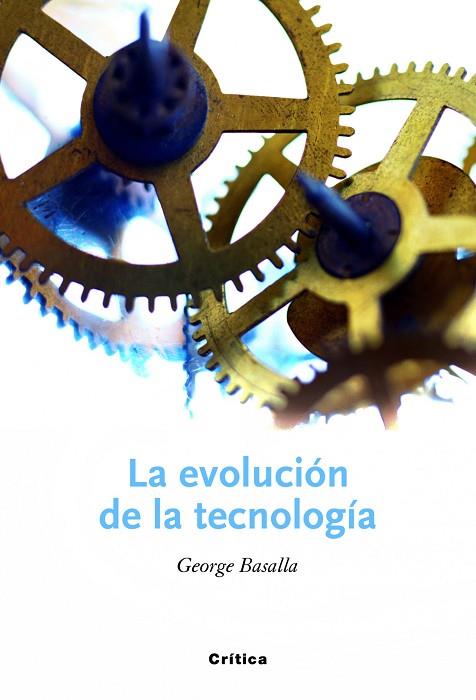 EVOLUCION DE LA TECNOLOGIA, LA | 9788498921861 | BASALLA, GEORGE