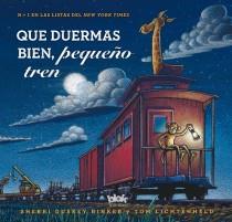 QUE DUERMAS BIEN, PEQUEÑO TREN | 9788415579687 | SHERRI DUSKEY RINKER & TOM  LICHTENHELD