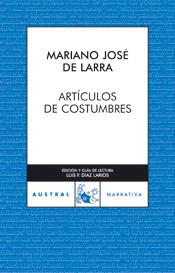 ARTICULOS DE COSTUMBRES | 9788467021585 | LARRA, MARIANO JOSE DE