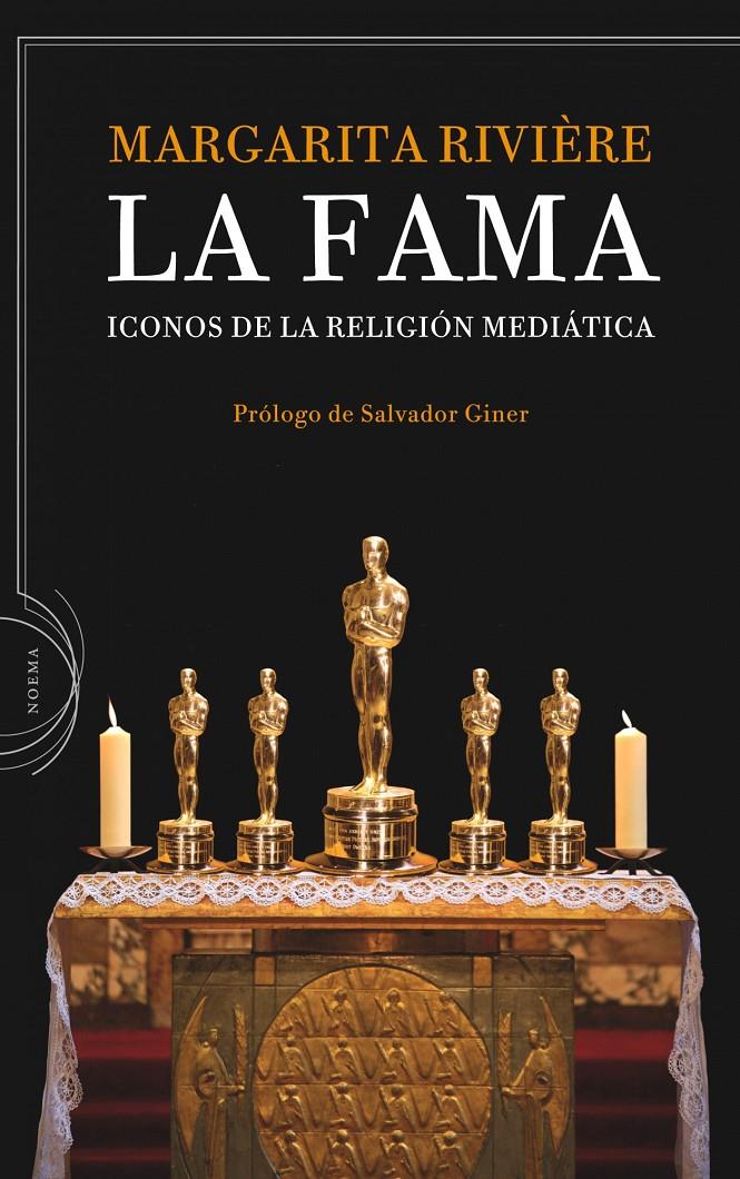 FAMA. ICONOS DE LA RELIGION MEDIATICA, LA | 9788498920260 | RIVIERE, MARGARITA