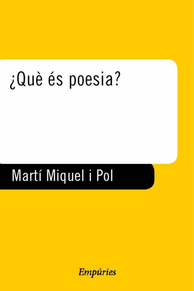 QUE ES POESIA ? | 9788475967059 | MARTI I POL, MIQUEL