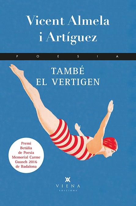 TAMBE EL VERTIGEN | 9788483309186 | VICENT ALMELA I ARTIGUEZ