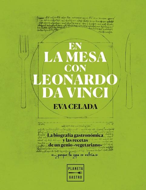 EN LA MESA CON LEONARDO DA VINCI | 9788408216650 | EVA CELADA