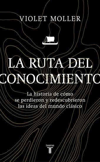 LA RUTA DEL CONOCIMIENTO | 9788430622818 | VIOLET MOLLER